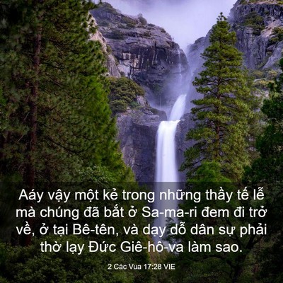 Picture 03 - 2 Các Vua 17:28 VIE - Aáy vậy một kẻ trong những thầy tế - Bible Verse Picture