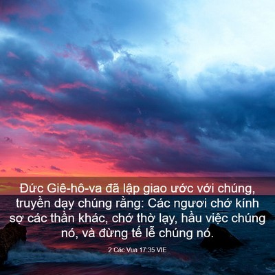 Picture 03 - 2 Các Vua 17:35 VIE - Đức Giê-hô-va đã lập giao ước với - Bible Verse Picture
