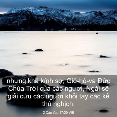 Picture 03 - 2 Các Vua 17:39 VIE - nhưng khá kính sợ, Giê-hô-va Đức Chúa - Bible Verse Picture