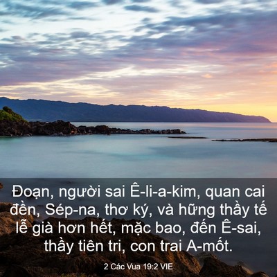 Picture 03 - 2 Các Vua 19:2 VIE - Đoạn, người sai Ê-li-a-kim, quan cai - Bible Verse Picture