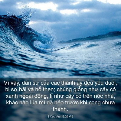 Picture 03 - 2 Các Vua 19:26 VIE - Vì vậy, dân sự của các thành ấy - Bible Verse Picture