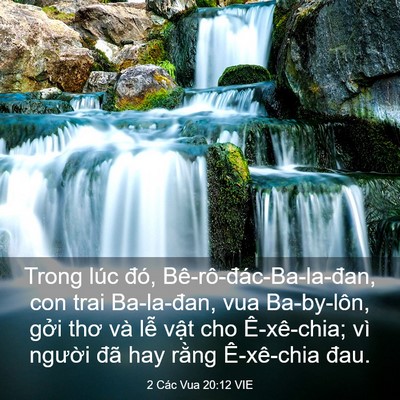 Picture 03 - 2 Các Vua 20:12 VIE - Trong lúc đó, Bê-rô-đác-Ba-la-đan, con - Bible Verse Picture