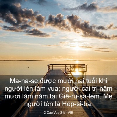 Picture 03 - 2 Các Vua 21:1 VIE - Ma-na-se được mười hai tuổi khi người - Bible Verse Picture