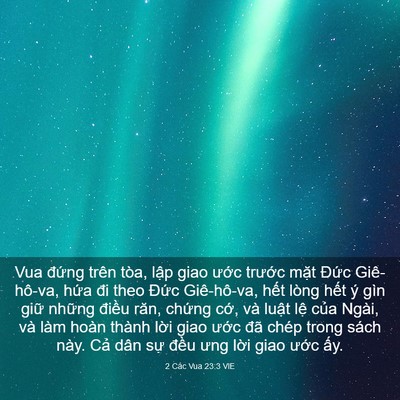 Picture 03 - 2 Các Vua 23:3 VIE - Vua đứng trên tòa, lập giao ước - Bible Verse Picture