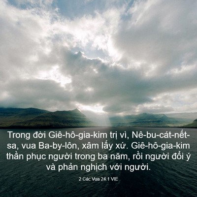 Picture 03 - 2 Các Vua 24:1 VIE - Trong đời Giê-hô-gia-kim trị vì, - Bible Verse Picture
