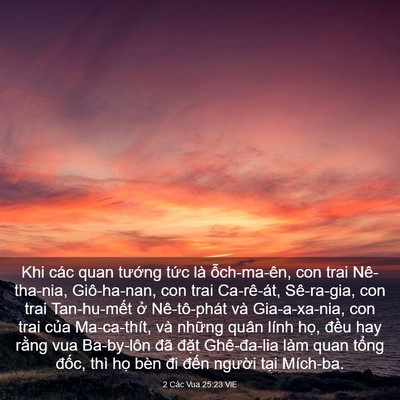 Picture 03 - 2 Các Vua 25:23 VIE - Khi các quan tướng tức là ỗch-ma-ên, - Bible Verse Picture