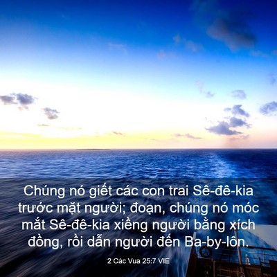 Picture 03 - 2 Các Vua 25:7 VIE - Chúng nó giết các con trai Sê-đê-kia - Bible Verse Picture