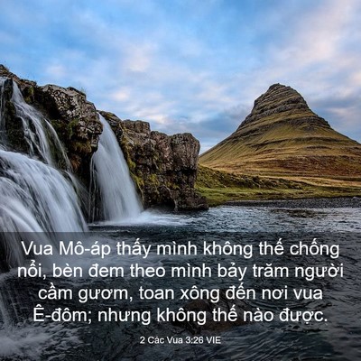 Picture 03 - 2 Các Vua 3:26 VIE - Vua Mô-áp thấy mình không thế chống - Bible Verse Picture