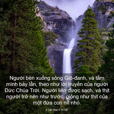 Picture 03 - 2 Các Vua 5:14 VIE - Người bèn xuống sông Giô-đanh, và tắm - Bible Verse Picture