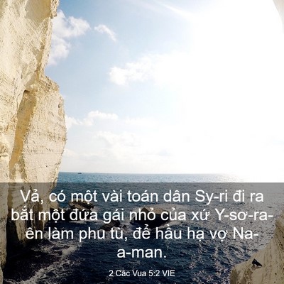 Picture 03 - 2 Các Vua 5:2 VIE - Vả, có một vài toán dân Sy-ri đi ra - Bible Verse Picture