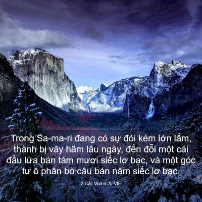 Picture 03 - 2 Các Vua 6:25 VIE - Trong Sa-ma-ri đang có sự đói kém lớn - Bible Verse Picture