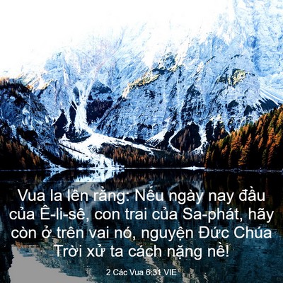 Picture 03 - 2 Các Vua 6:31 VIE - Vua la lên rằng: Nếu ngày nay đầu của - Bible Verse Picture