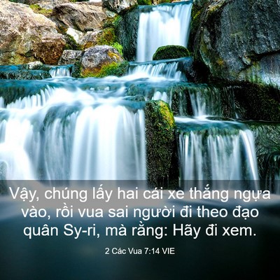 Picture 03 - 2 Các Vua 7:14 VIE - Vậy, chúng lấy hai cái xe thắng ngựa - Bible Verse Picture