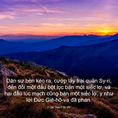 Picture 03 - 2 Các Vua 7:16 VIE - Dân sự bèn kéo ra, cướp lấy trại - Bible Verse Picture
