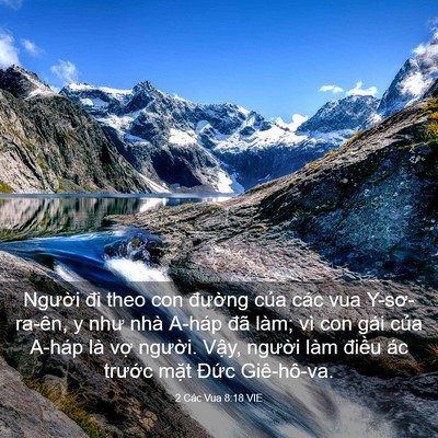 Picture 03 - 2 Các Vua 8:18 VIE - Người đi theo con đường của các vua - Bible Verse Picture