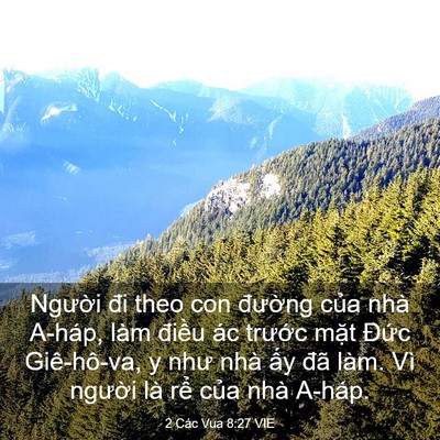 Picture 03 - 2 Các Vua 8:27 VIE - Người đi theo con đường của nhà - Bible Verse Picture