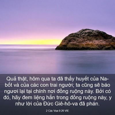 Picture 03 - 2 Các Vua 9:26 VIE - Quả thật, hôm qua ta đã thấy huyết - Bible Verse Picture