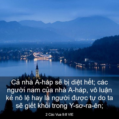 Picture 03 - 2 Các Vua 9:8 VIE - Cả nhà A-háp sẽ bị diệt hết; các - Bible Verse Picture
