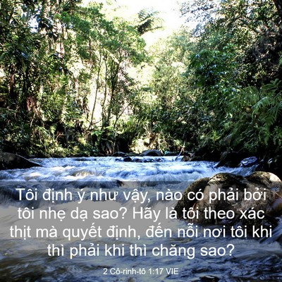 Picture 03 - 2 Cô-rinh-tô 1:17 VIE - Tôi định ý như vậy, nào có phải bởi - Bible Verse Picture