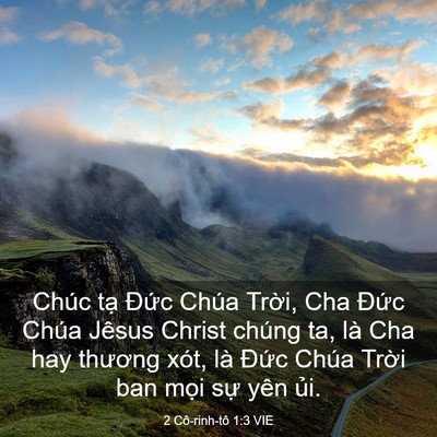 Picture 03 - 2 Cô-rinh-tô 1:3 VIE - Chúc tạ Đức Chúa Trời, Cha Đức Chúa - Bible Verse Picture