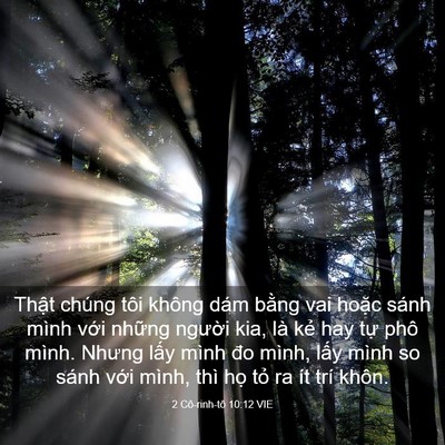 Picture 03 - 2 Cô-rinh-tô 10:12 VIE - Thật chúng tôi không dám bằng vai hoặc - Bible Verse Picture