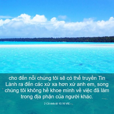 Picture 03 - 2 Cô-rinh-tô 10:16 VIE - cho đến nỗi chúng tôi sẽ có thể - Bible Verse Picture