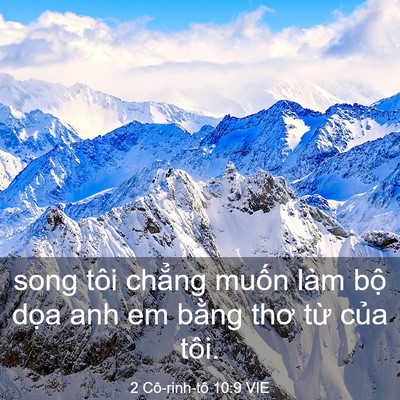 Picture 03 - 2 Cô-rinh-tô 10:9 VIE - song tôi chẳng muốn làm bộ dọa anh em - Bible Verse Picture