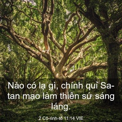 Picture 03 - 2 Cô-rinh-tô 11:14 VIE - Nào có lạ gì, chính quỉ Sa-tan mạo làm - Bible Verse Picture
