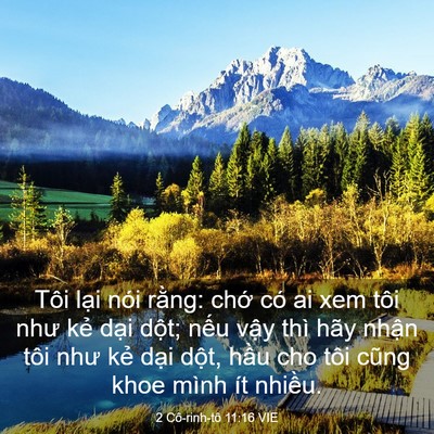 Picture 03 - 2 Cô-rinh-tô 11:16 VIE - Tôi lại nói rằng: chớ có ai xem tôi - Bible Verse Picture
