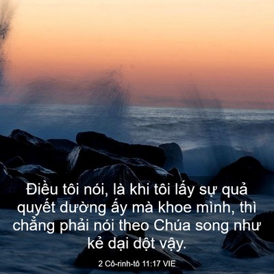 Picture 03 - 2 Cô-rinh-tô 11:17 VIE - Điều tôi nói, là khi tôi lấy sự quả - Bible Verse Picture