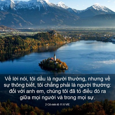 Picture 03 - 2 Cô-rinh-tô 11:6 VIE - Về lời nói, tôi dầu là người - Bible Verse Picture