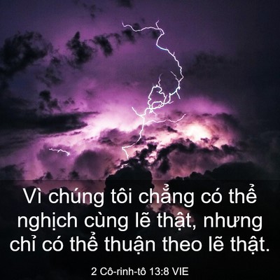 Picture 03 - 2 Cô-rinh-tô 13:8 VIE - Vì chúng tôi chẳng có thể nghịch cùng - Bible Verse Picture