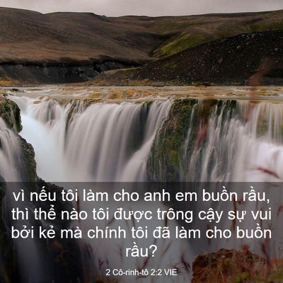 Picture 03 - 2 Cô-rinh-tô 2:2 VIE - vì nếu tôi làm cho anh em buồn rầu, thì - Bible Verse Picture