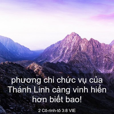 Picture 03 - 2 Cô-rinh-tô 3:8 VIE - phương chi chức vụ của Thánh Linh càng - Bible Verse Picture
