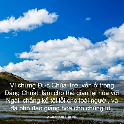 Picture 03 - 2 Cô-rinh-tô 5:19 VIE - Vì chưng Đức Chúa Trời vốn ở trong - Bible Verse Picture