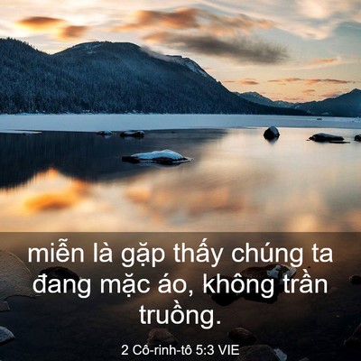Picture 03 - 2 Cô-rinh-tô 5:3 VIE - miễn là gặp thấy chúng ta đang mặc - Bible Verse Picture