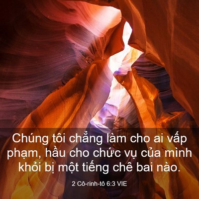 Picture 03 - 2 Cô-rinh-tô 6:3 VIE - Chúng tôi chẳng làm cho ai vấp phạm, - Bible Verse Picture