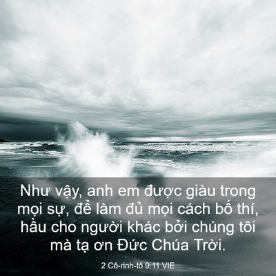 Picture 03 - 2 Cô-rinh-tô 9:11 VIE - Như vậy, anh em được giàu trong mọi - Bible Verse Picture