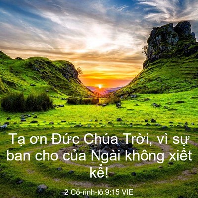 Picture 03 - 2 Cô-rinh-tô 9:15 VIE - Tạ ơn Đức Chúa Trời, vì sự ban cho - Bible Verse Picture