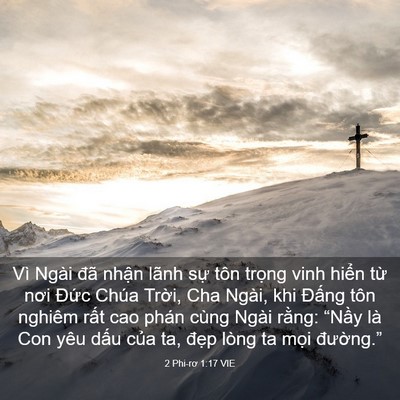 Picture 03 - 2 Phi-rơ 1:17 VIE - Vì Ngài đã nhận lãnh sự tôn trọng - Bible Verse Picture