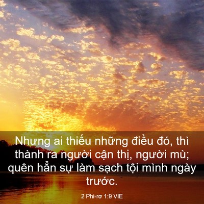 Picture 03 - 2 Phi-rơ 1:9 VIE - Nhưng ai thiếu những điều đó, thì - Bible Verse Picture