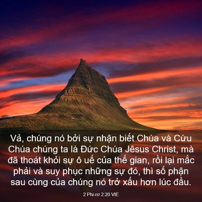 Picture 03 - 2 Phi-rơ 2:20 VIE - Vả, chúng nó bởi sự nhận biết Chúa - Bible Verse Picture