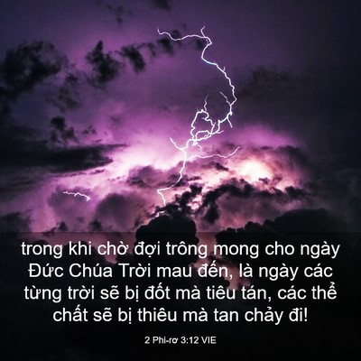 Picture 03 - 2 Phi-rơ 3:12 VIE - trong khi chờ đợi trông mong cho ngày - Bible Verse Picture