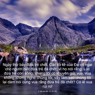 Picture 03 - 2 Sa-mu-ên 12:18 VIE - Ngày thứ bảy đứa trẻ chết. Các tôi - Bible Verse Picture