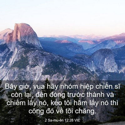 Picture 03 - 2 Sa-mu-ên 12:28 VIE - Bây giờ, vua hãy nhóm hiệp chiến sĩ - Bible Verse Picture