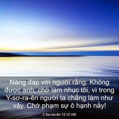 Picture 03 - 2 Sa-mu-ên 13:12 VIE - Nàng đáp với người rằng: Không - Bible Verse Picture