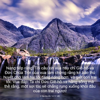 Picture 03 - 2 Sa-mu-ên 14:11 VIE - Nàng tiếp rằng: Tôi cầu xin vua hãy - Bible Verse Picture