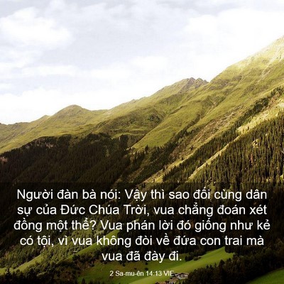 Picture 03 - 2 Sa-mu-ên 14:13 VIE - Người đàn bà nói: Vậy thì sao đối - Bible Verse Picture
