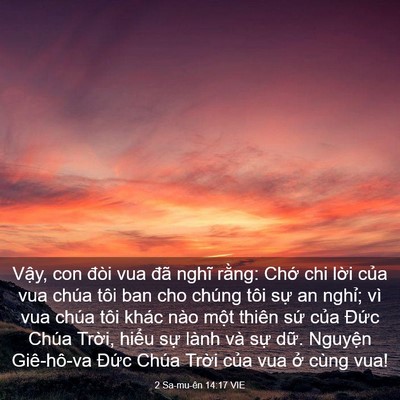 Picture 03 - 2 Sa-mu-ên 14:17 VIE - Vậy, con đòi vua đã nghĩ rằng: Chớ chi - Bible Verse Picture