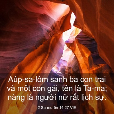 Picture 03 - 2 Sa-mu-ên 14:27 VIE - Aùp-sa-lôm sanh ba con trai và một con gái, - Bible Verse Picture